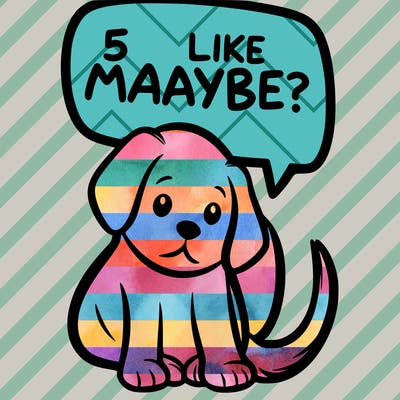 a puppy that says 5 like maybe