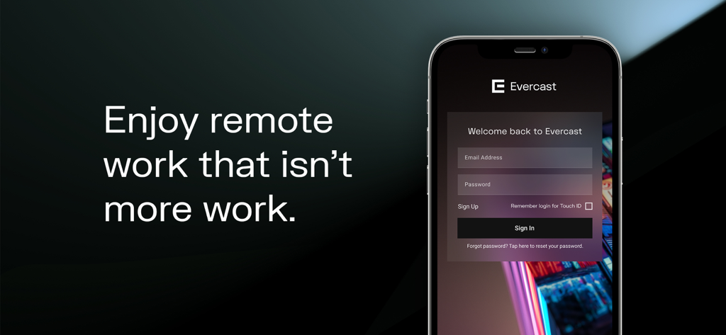 Evercast Studio - Evercast Studio login screen on an iPhone with the remote work slogan