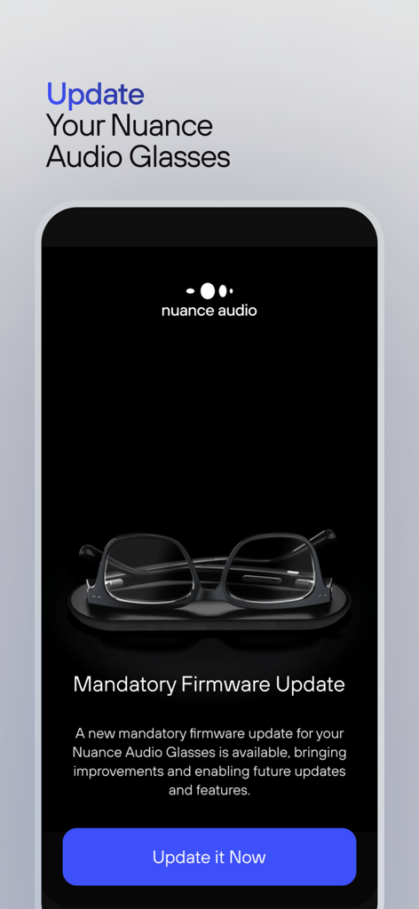 Smartphone screen showing a mandatory firmware update notification for Nuance Audio smart glasses.