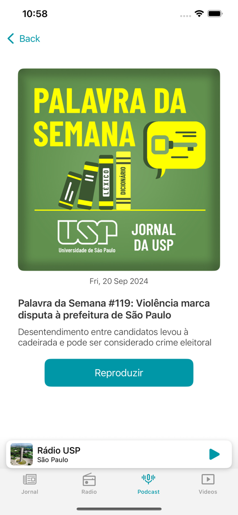 Jornal da USP - Jornal da USPモバイルアプリのポッドキャストプレイヤーインターフェースのスクリーンショット。Palavra da Semanaのエピソードと再生ボタンが表示されています。