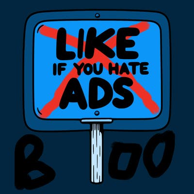 a sign that says like if you hate ads