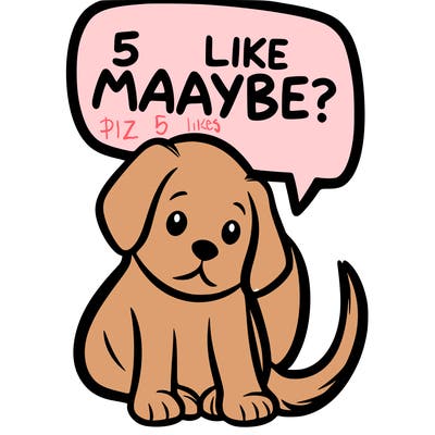 a puppy that says 5 like maybe