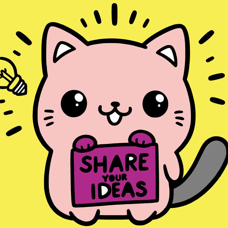 a cute cat saying share your ideas