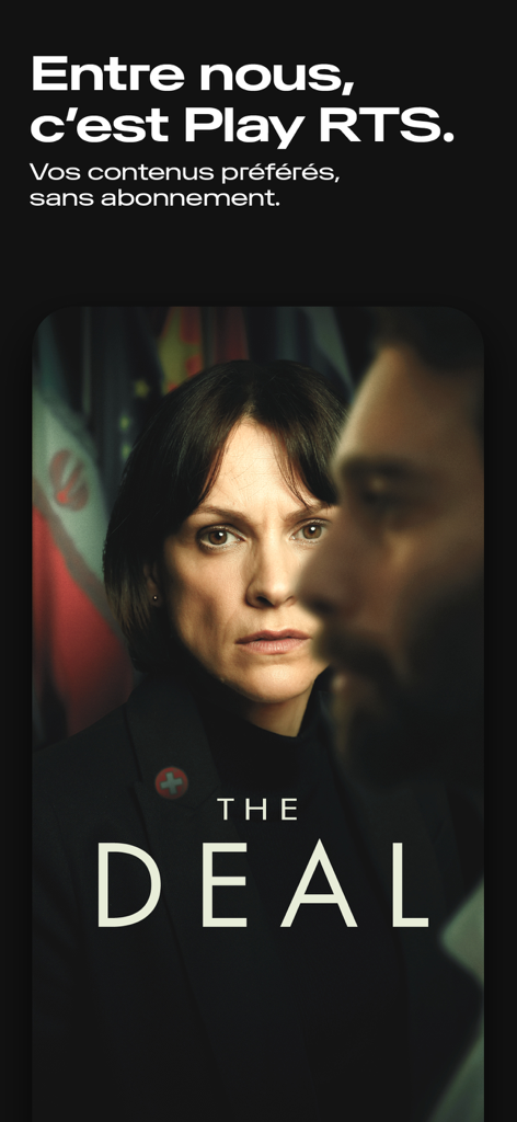 Play RTS : Streaming & replay - Play RTS app screenshot promoting the series The Deal with French text about free streaming