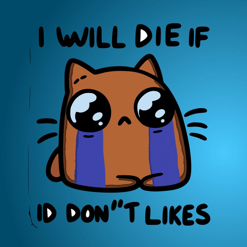 a cat that will die if we don’t get 10 likes