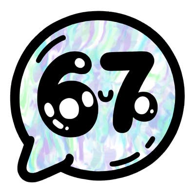 bubble that says 67
