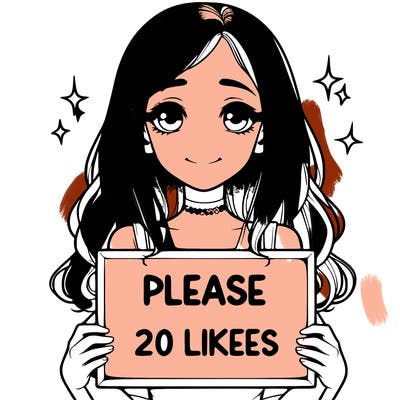 realistic girl holding a sign that says please 20 likes
