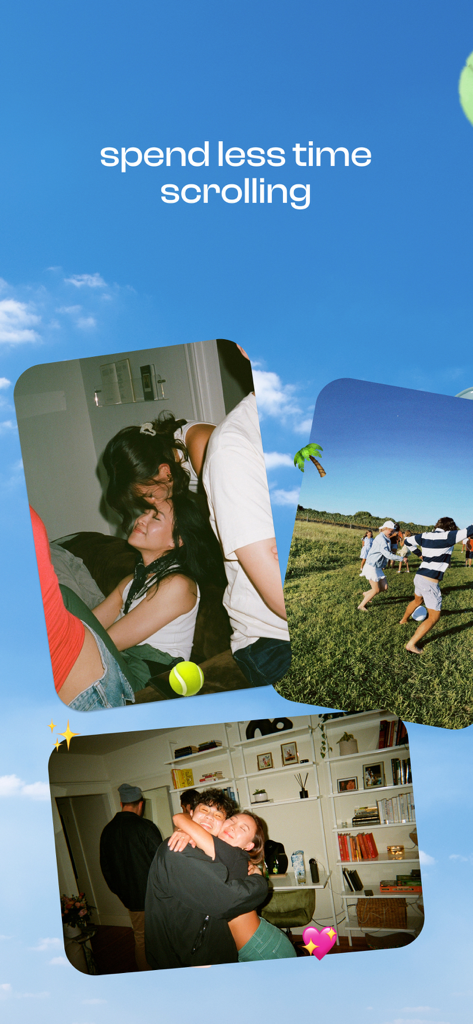 Lifestyle photos of friends enjoying real world activities with the caption spend less time scrolling.