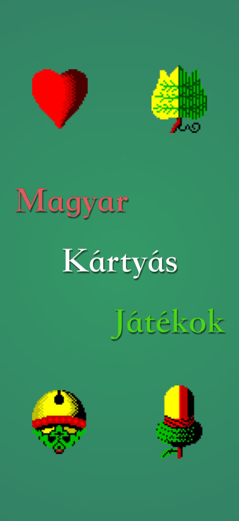 Magyar Kártyás Játékok - Splash screen of the Magyar Kartyas Jatekok app showing traditional Hungarian card suits on a green background