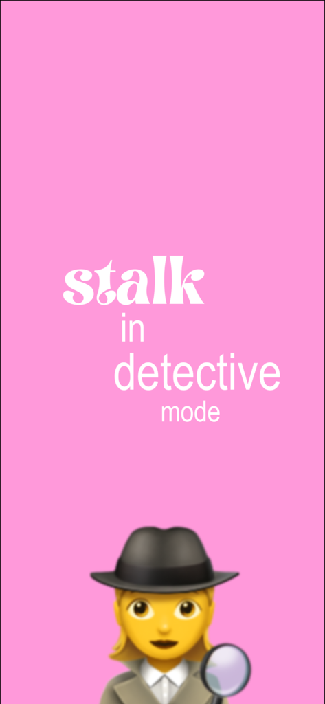 Pantalla rosa con el texto stalk en modo detective y una ilustración de detective femenina sosteniendo una lupa