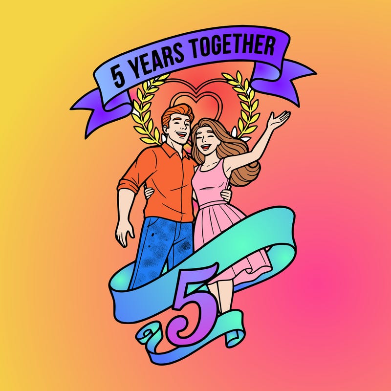 me and my girlfriend are 5 years together