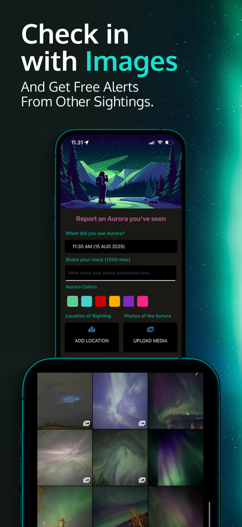 AuroraReach app interface for reporting aurora sightings with photo uploads and community alerts