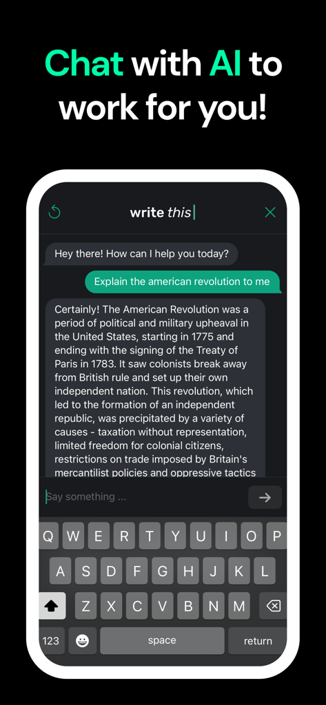 Write This - AI Text Generator - Una pantalla de smartphone mostrando una conversación de chat con la aplicación generadora de texto IA donde explica la Revolución Americana.