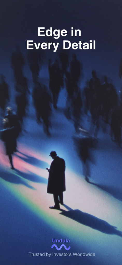 Undula: Insider Trading - Undula app splash screen showing a man checking his phone in a crowd with the slogan Edge in Every Detail