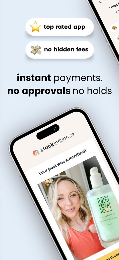 Stack Influence: Creator Deals - Stack Influence app interface showing a content creator submission for a skincare product deal with text highlighting instant payments and no approvals