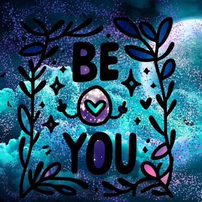 be you