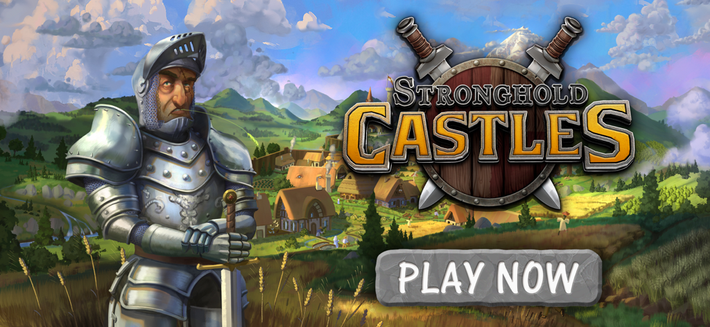 Stronghold Castles - Promotional banner for Stronghold Castles featuring a medieval knight in armor in front of a village
