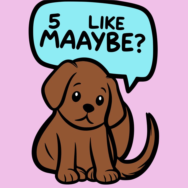 a puppy that says 5 like maybe