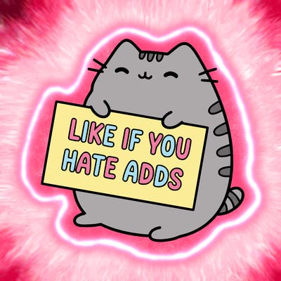 a kawii pusheen cat holding a sign that says like if you hate adds