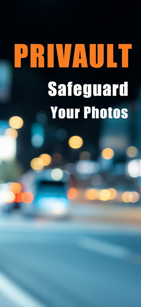 Pantalla promocional de la aplicación Privault con el texto Proteja sus fotos sobre un fondo de ciudad desenfocado