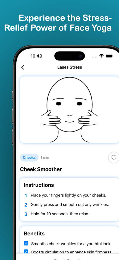 FaceZen - Face Yoga - FaceZen app interface showing a Cheek Smoother exercise with step by step instructions to ease stress and reduce wrinkles.