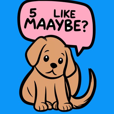 a puppy that says 5 like maybe
