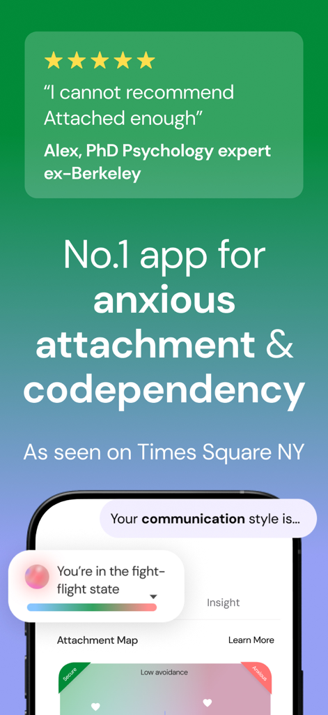 Attached: Relationship Anxiety - Attached app interface for managing anxious attachment and codependency featuring a testimonial from a PhD psychology expert