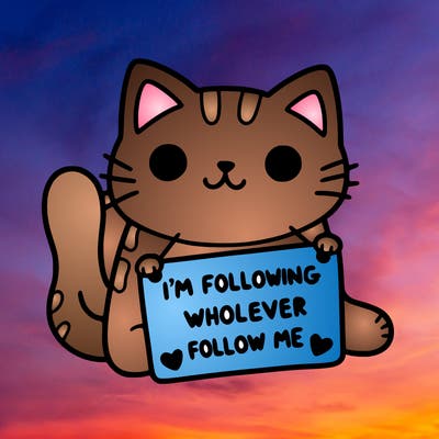 cat with a sign that says i’m following whoever follows me