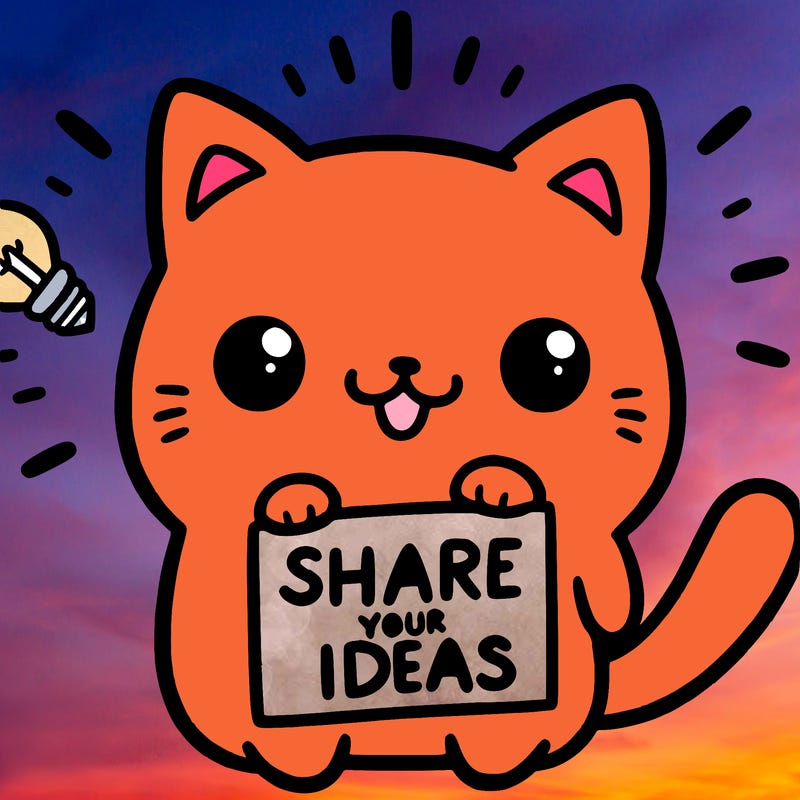 a cute cat saying share your ideas