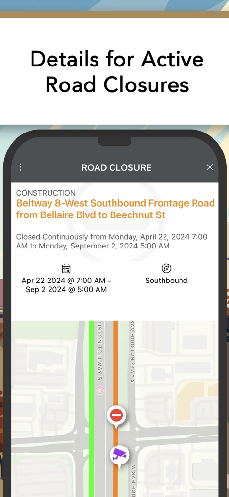 Mobile app screen showing construction details and a map for a road closure on Beltway 8 in Houston