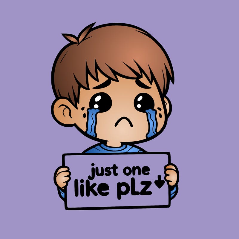 realistic crying boy with a sign saying just one like plz