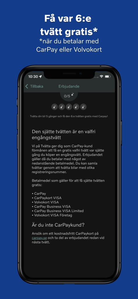 A mobile app screen displaying a loyalty program where users receive their sixth car wash for free when using CarPay or Volvo cards