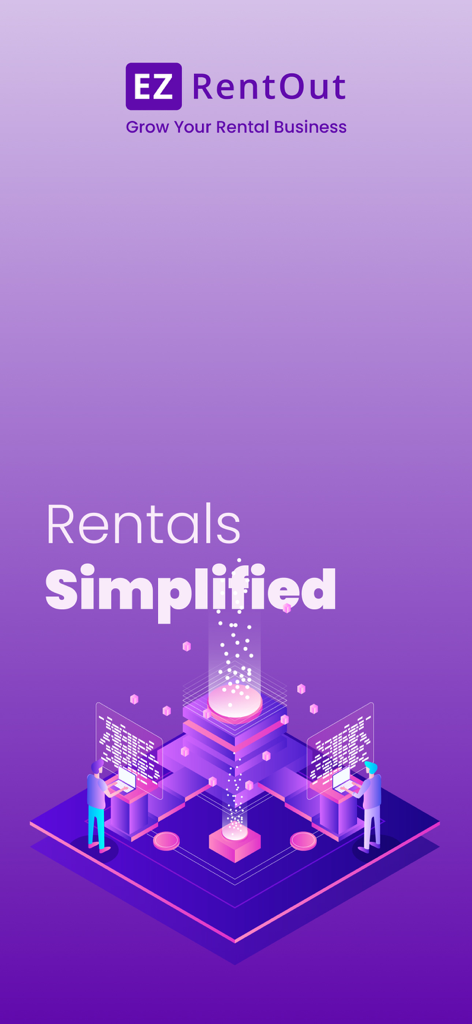 EZRentOut - EZRentOut app splash screen with the tagline Rentals Simplified and an isometric illustration of a digital business platform