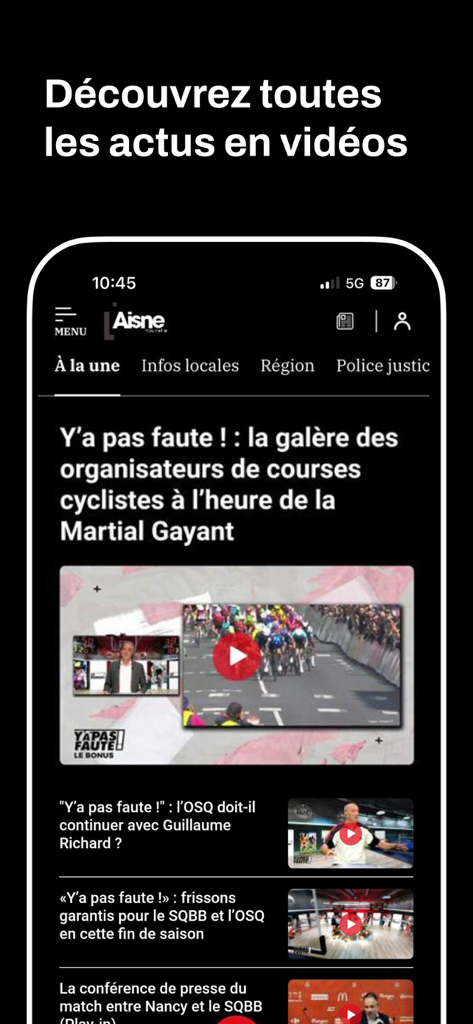 Interfaccia dell'app L'Aisne Nouvelle che mostra la sezione video notizie locali con report regionali.