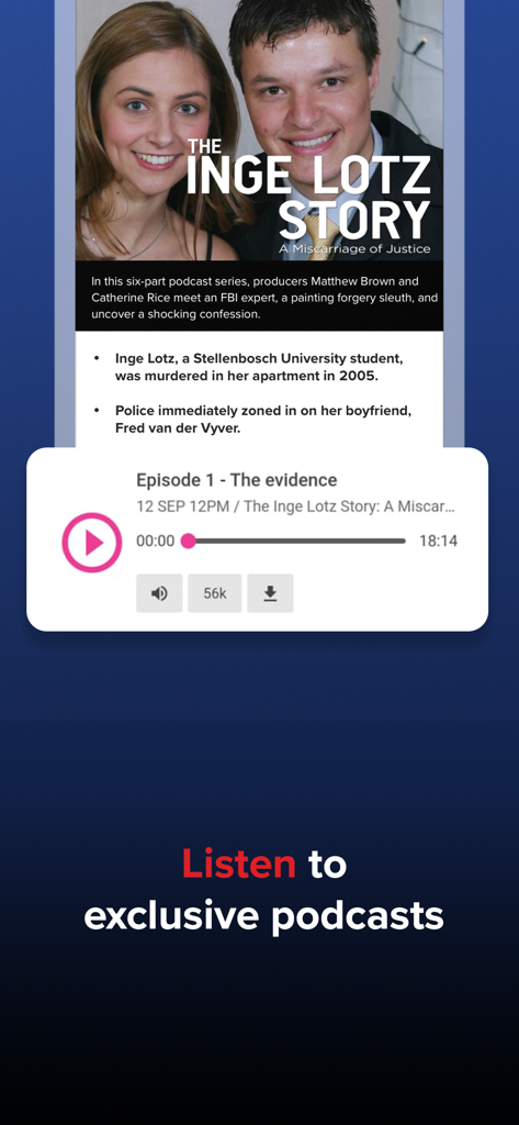 News24: Trusted News. First - A mobile app screenshot showing a podcast player for an exclusive investigative story titled The Inge Lotz Story on the News24 app.