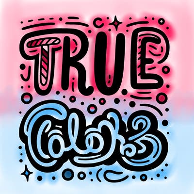 "true colors" written