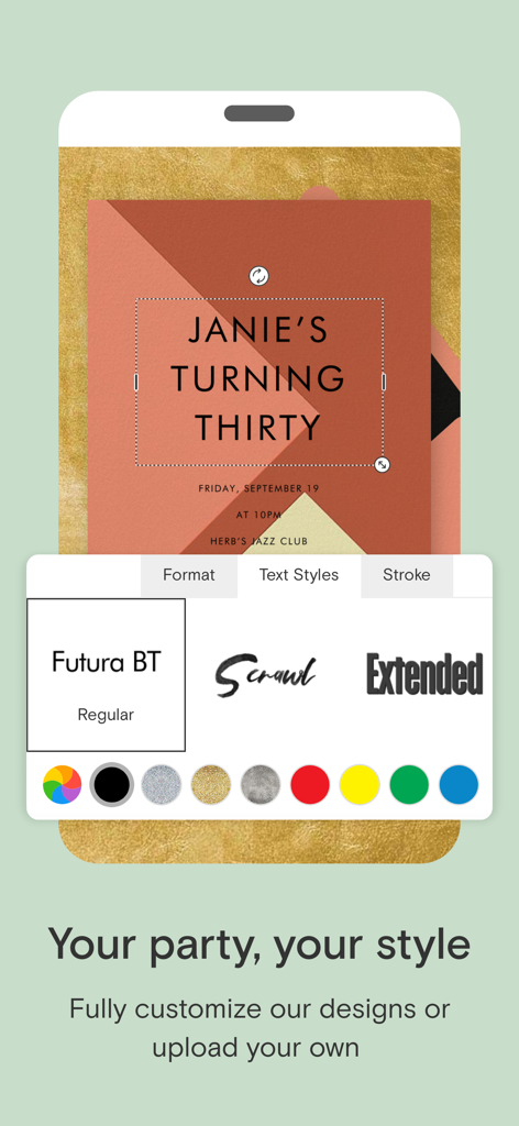 Paperless Post: Invitations - User customizing a birthday invitation with different fonts and colors in the Paperless Post mobile app