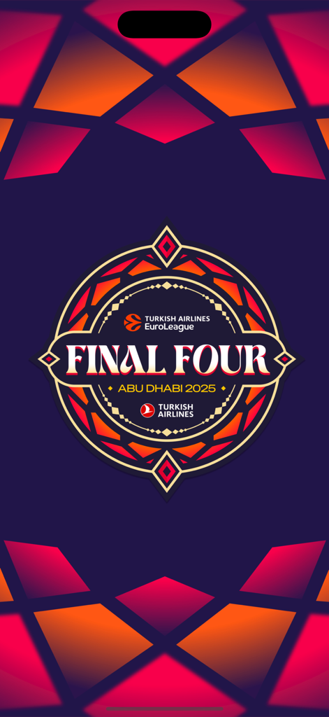 EuroLeague F4 - EuroLeague Final Four Abu Dhabi 2025 event splash screen with Turkish Airlines logo and geometric patterns