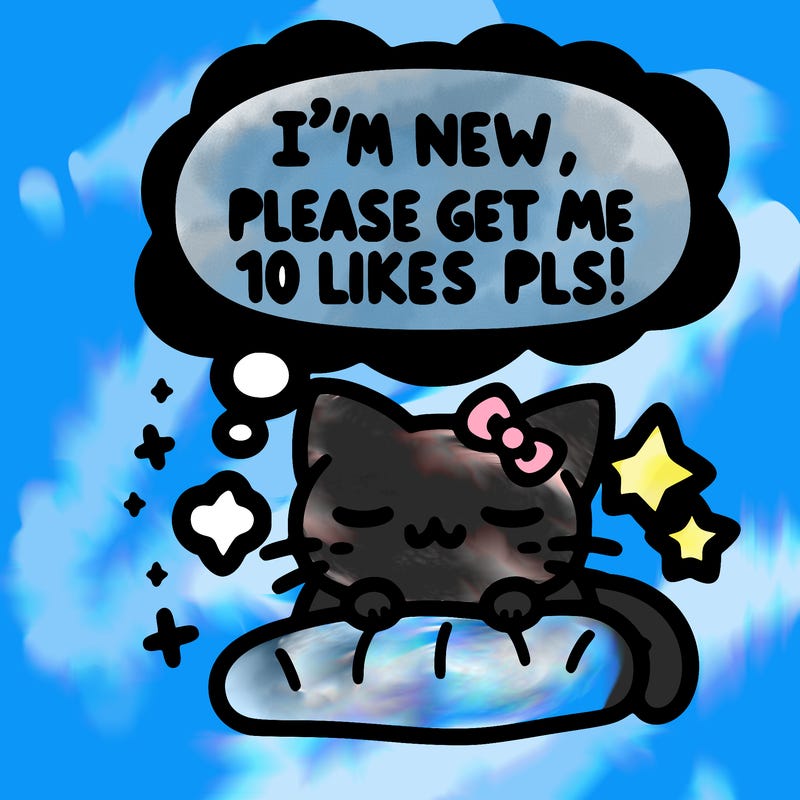 kitty taking a nap dream talking and saying "i'm new, please get me at least 10 likes pls!!"