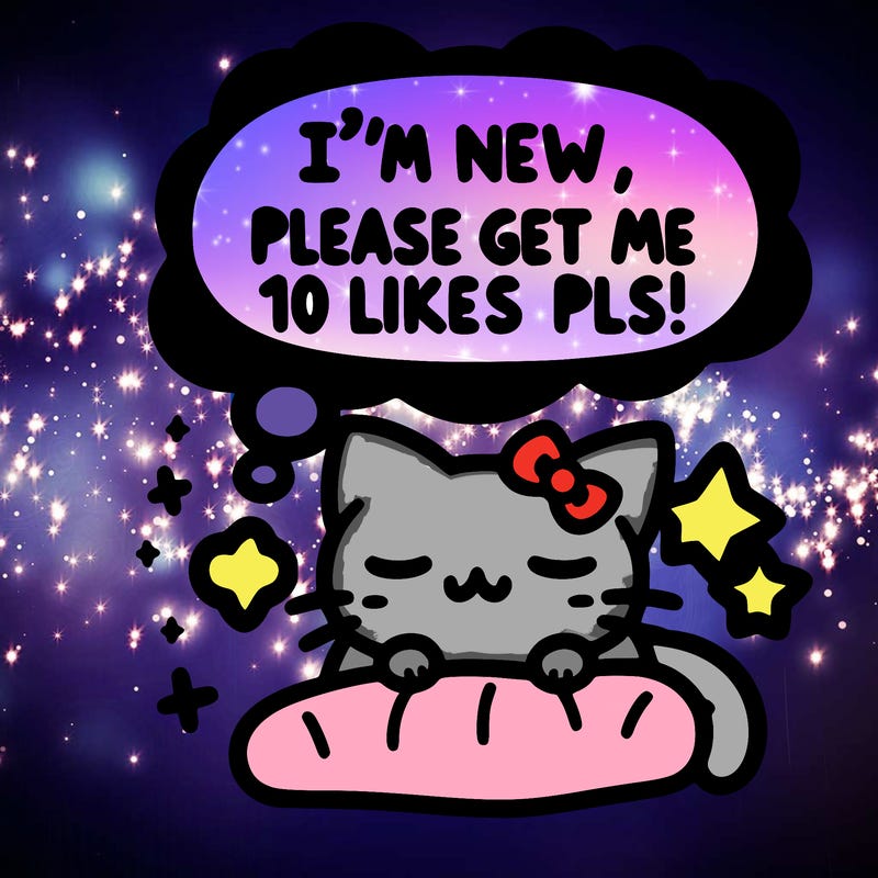 kitty taking a nap dream talking and saying "i'm new, please get me at least 10 likes pls!!"