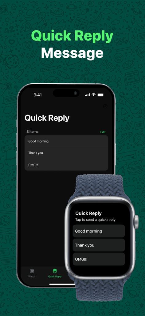 An iPhone and Apple Watch displaying the synchronized quick reply message interface for WhatsApp