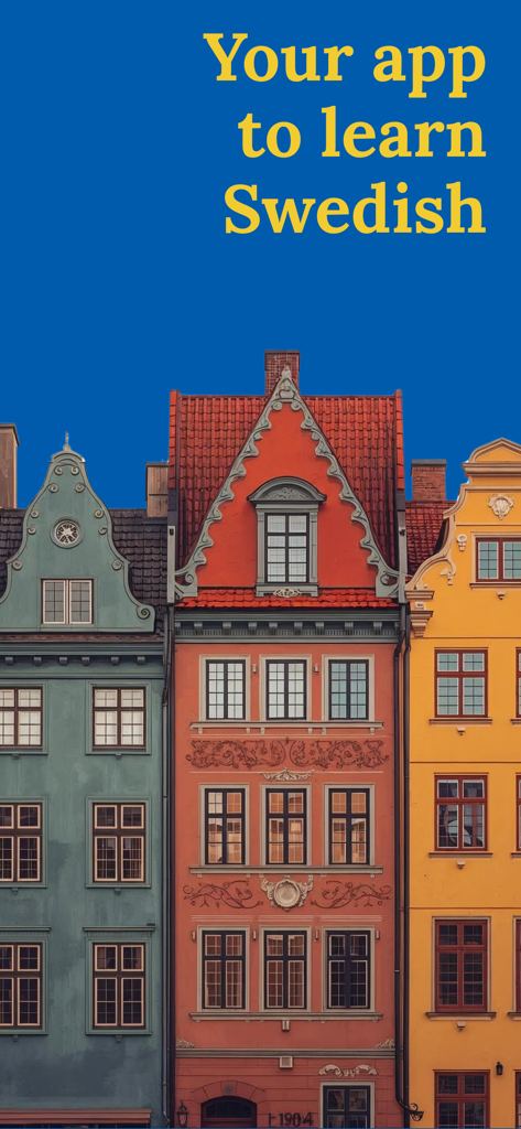 Learn Swedish (Beginners) - Casas tradicionales suecas de dos aguas y coloridas en Estocolmo con el texto Tu aplicación para aprender sueco.