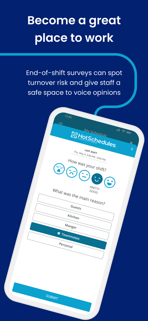A smartphone screen displaying a HotSchedules end-of-shift survey where employees can rate their shift and provide feedback