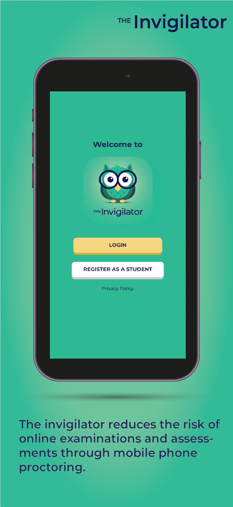 The Invigilator - The Invigilator app welcome screen showing student login and registration options