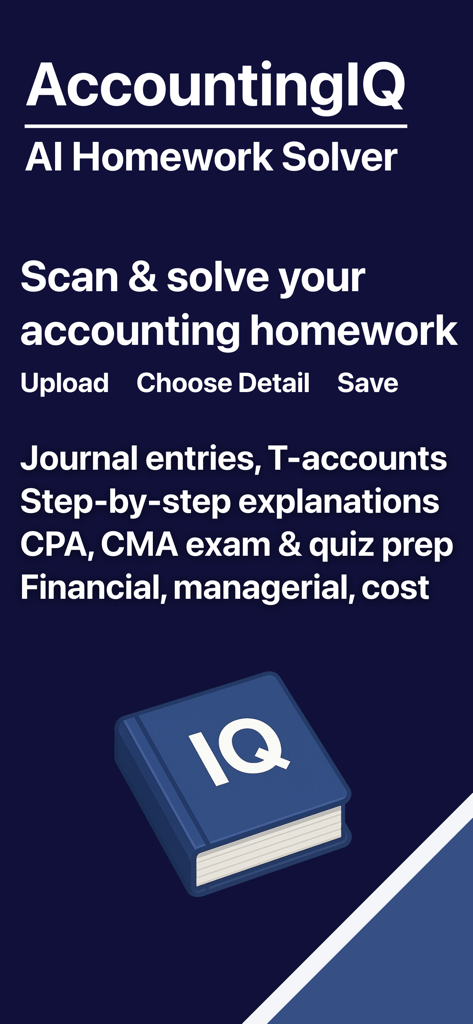 Accounting AI Homework Solver - AccountingIQ app splash screen showing features like scanning and solving accounting homework including journal entries and T-accounts.