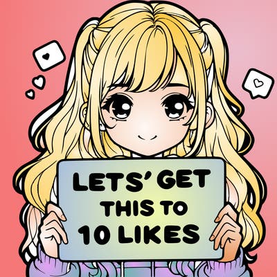 girl holding up sign that says let’s get this to 10 likes realistic