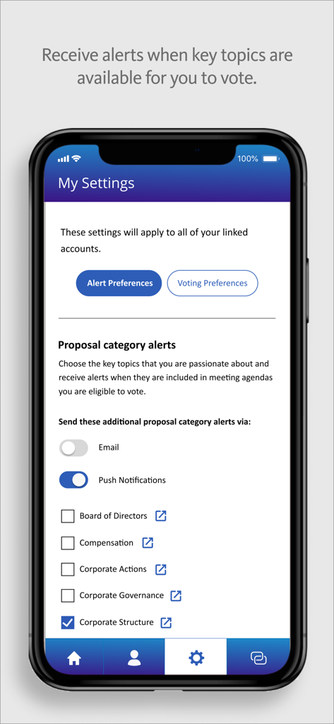 ProxyVote: Your Voice Matters - ProxyVote app screen showing alert preferences for different stock proposal categories like corporate structure and governance.