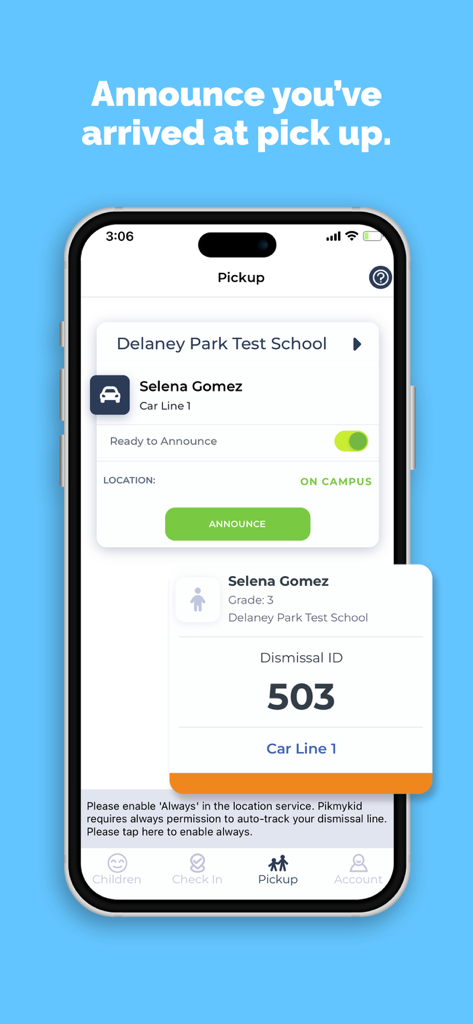 Pikmykid Parent - Pikmykid Parent app interface for school pickup arrival announcement showing dismissal ID and car line information