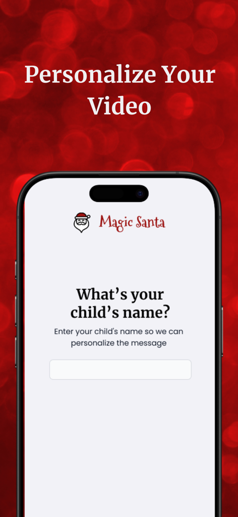 Magic Santa: Calls and Video - Magic Santa app screen asking for the child's name to personalize a Christmas video message