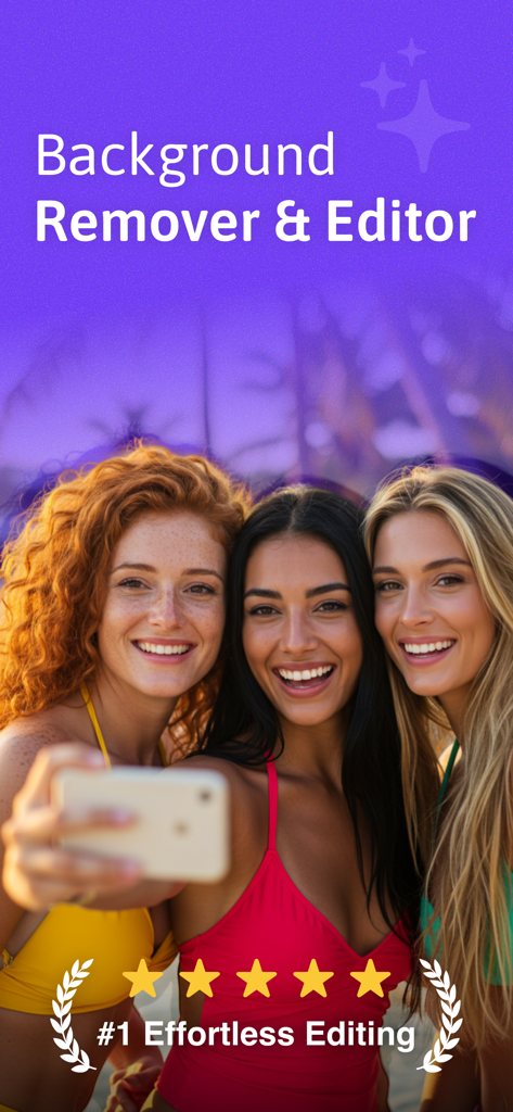 Background Remover and Editor app screenshot featuring three smiling women taking a selfie with effortless AI editing text